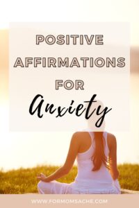 Positive Affirmations For Anxiety