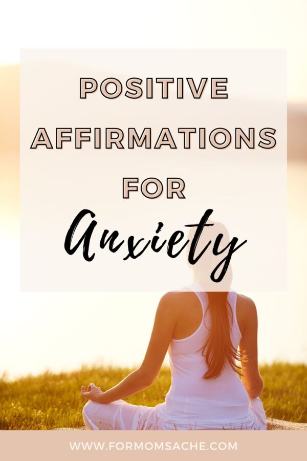 50 Powerful Positive Affirmations For Moms - For Mom's Ache