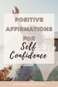 Positive Affirmations For Self Confidence