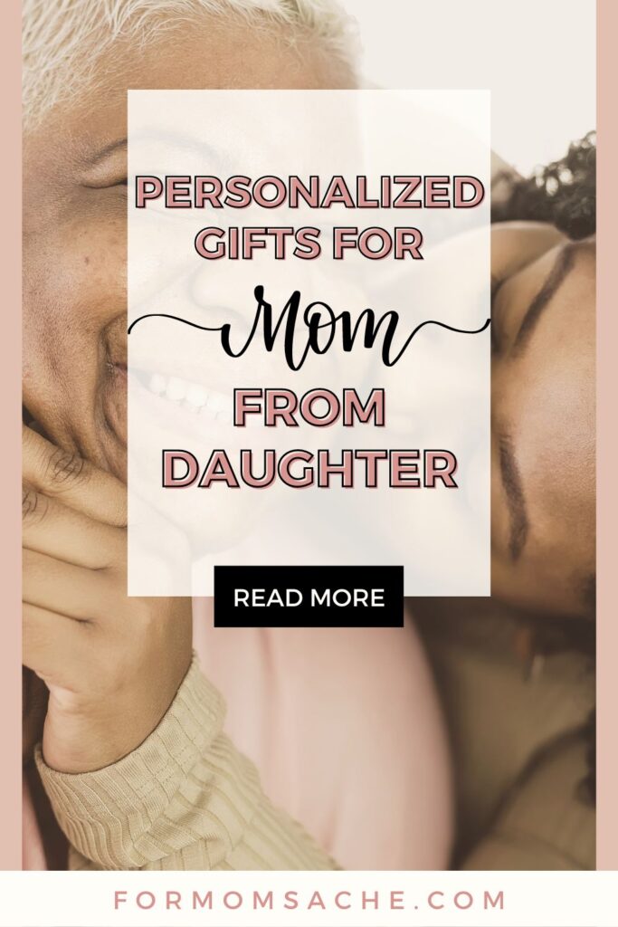 Personalized Gifts For Mom From Daughter Pinterest Pin (1)