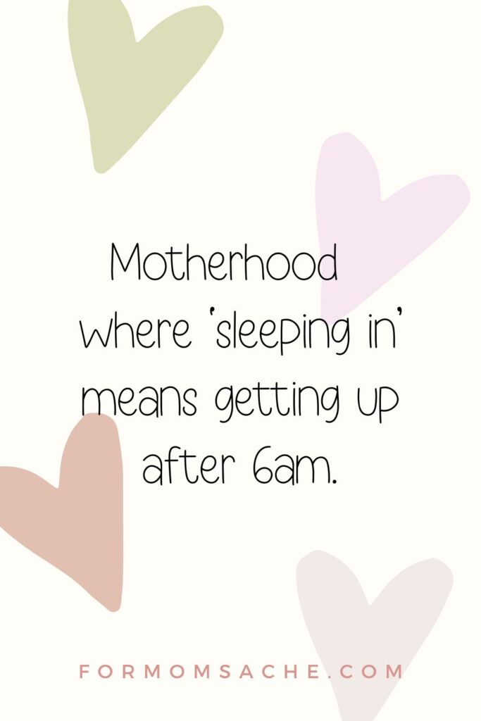 Mom Truths Hilarious and Heartfelt Mom Quotes That Nail Motherhood Pinterest Pin (19)