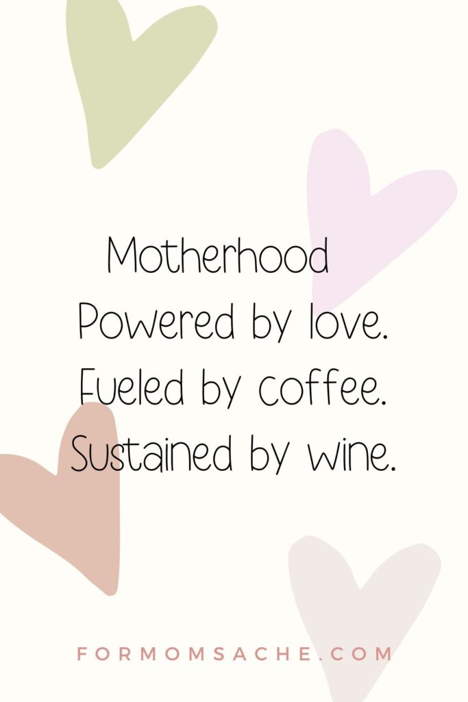 Mom Truths Hilarious and Heartfelt Mom Quotes That Nail Motherhood Pinterest Pin (28)