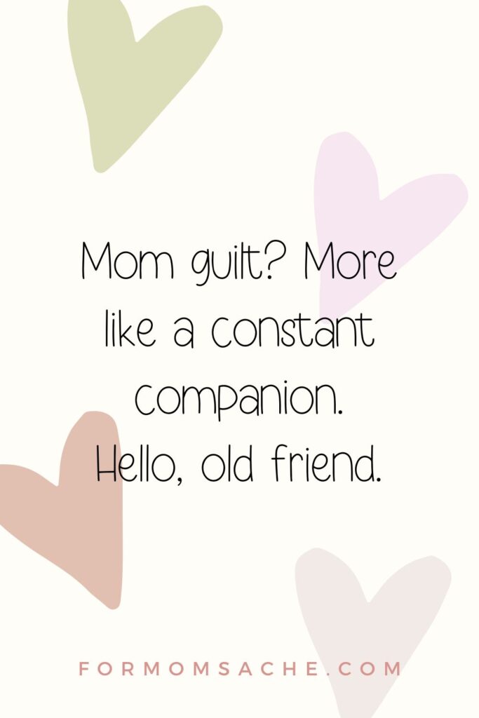 Mom Truths Hilarious and Heartfelt Mom Quotes That Nail Motherhood Pinterest Pin (8)