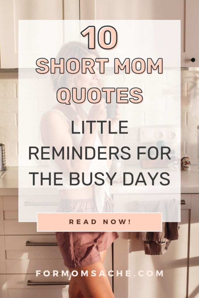 short mom quotes