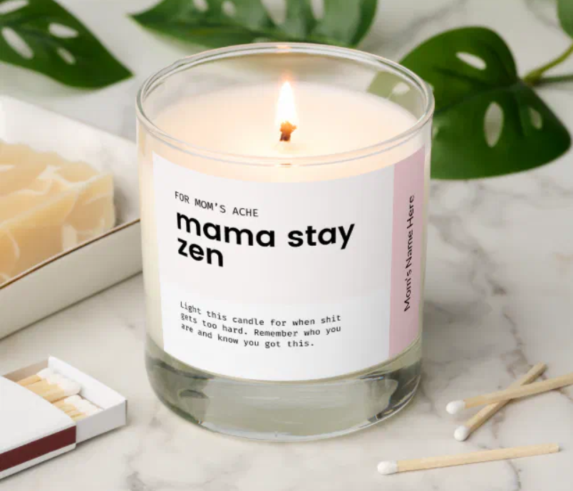 Mama Stay Zen Personalized scented candle for moms