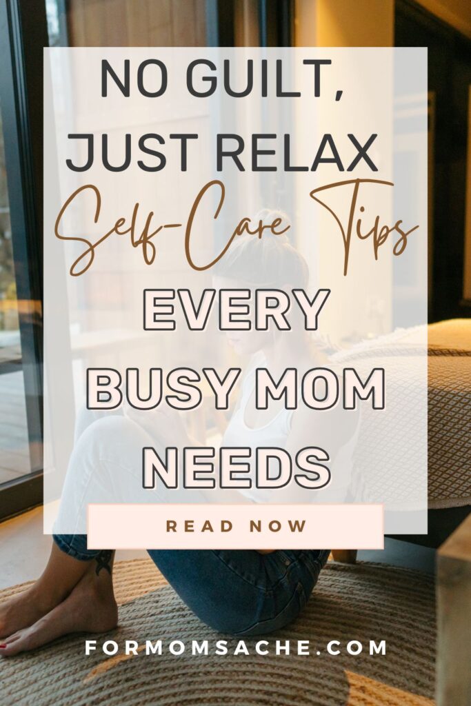 Self-Care For Busy Moms (1)