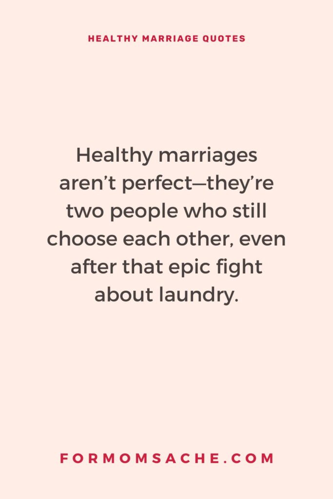 How to Have a Healthy Marriage After Kids (12) healthy marriage quote