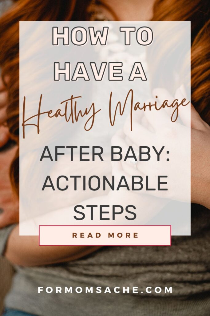How to Have a Healthy Marriage After Kids