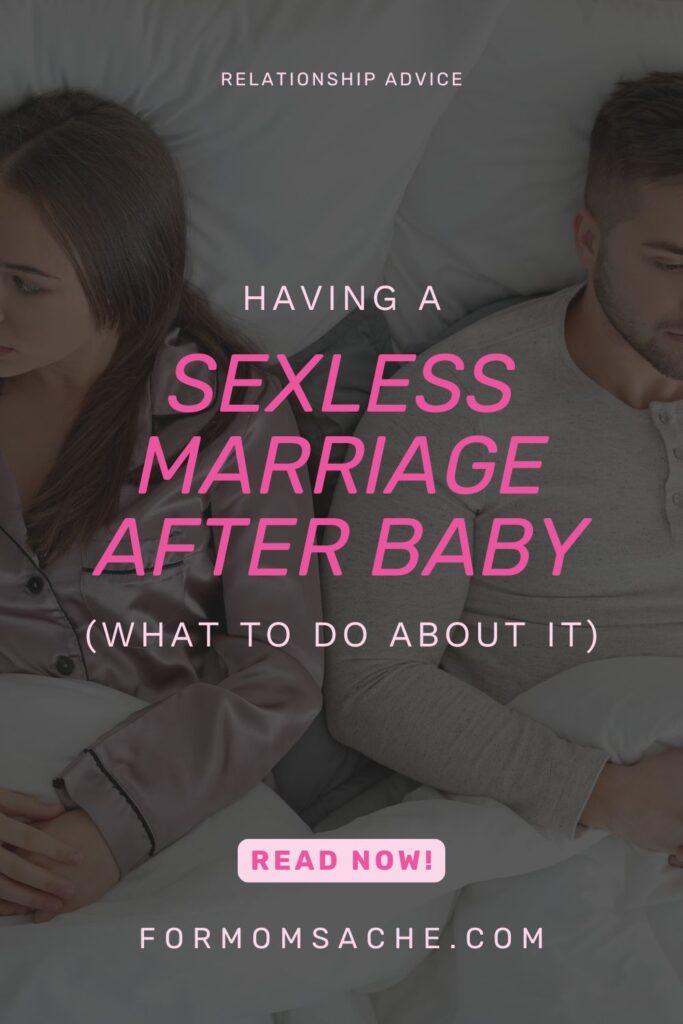 How To Reconnect With Your Husband After Baby (7) Sexless Marriage After Baby